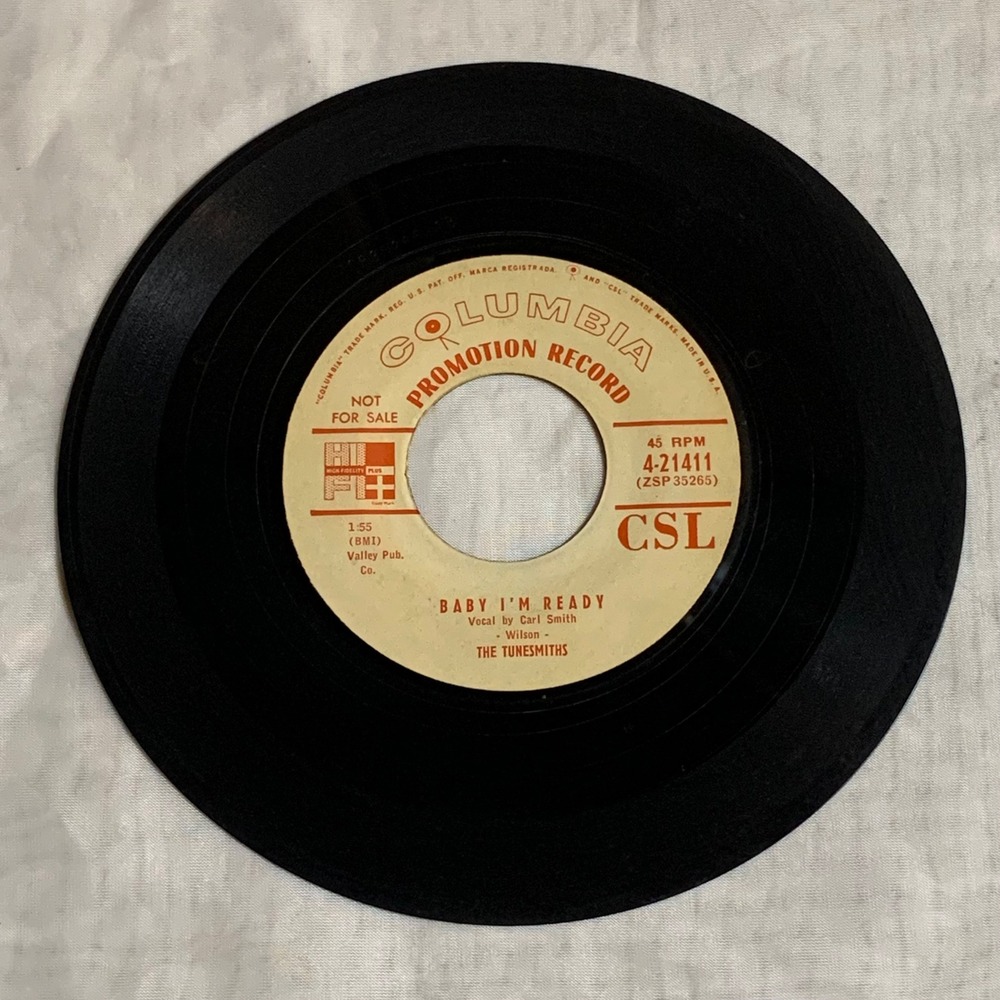 The Tunesmiths Carl Smith Baby I'm Ready 45 RPM Columbia Promo Record 4-21411